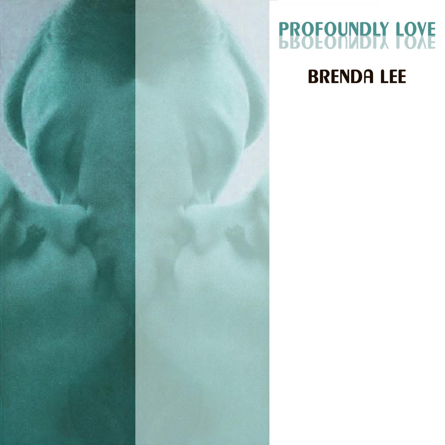 Постер альбома Profoundly Love