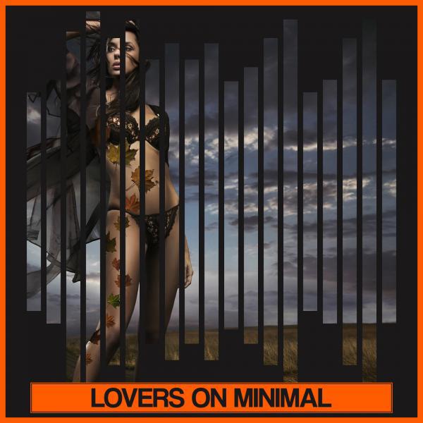 Постер альбома Lovers On Minimal
