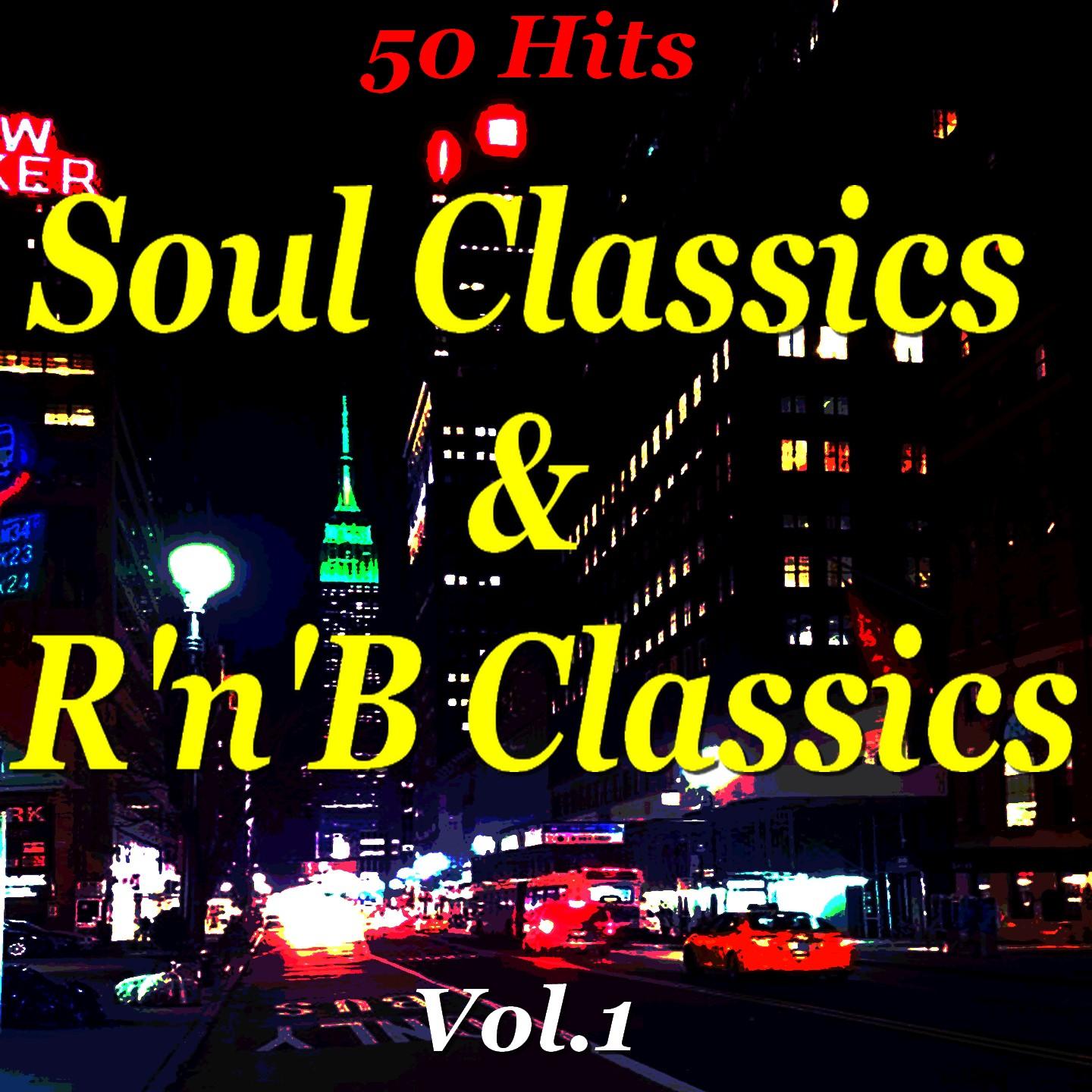 Постер альбома Soul Classics & R'n'B Classics, Vol.1