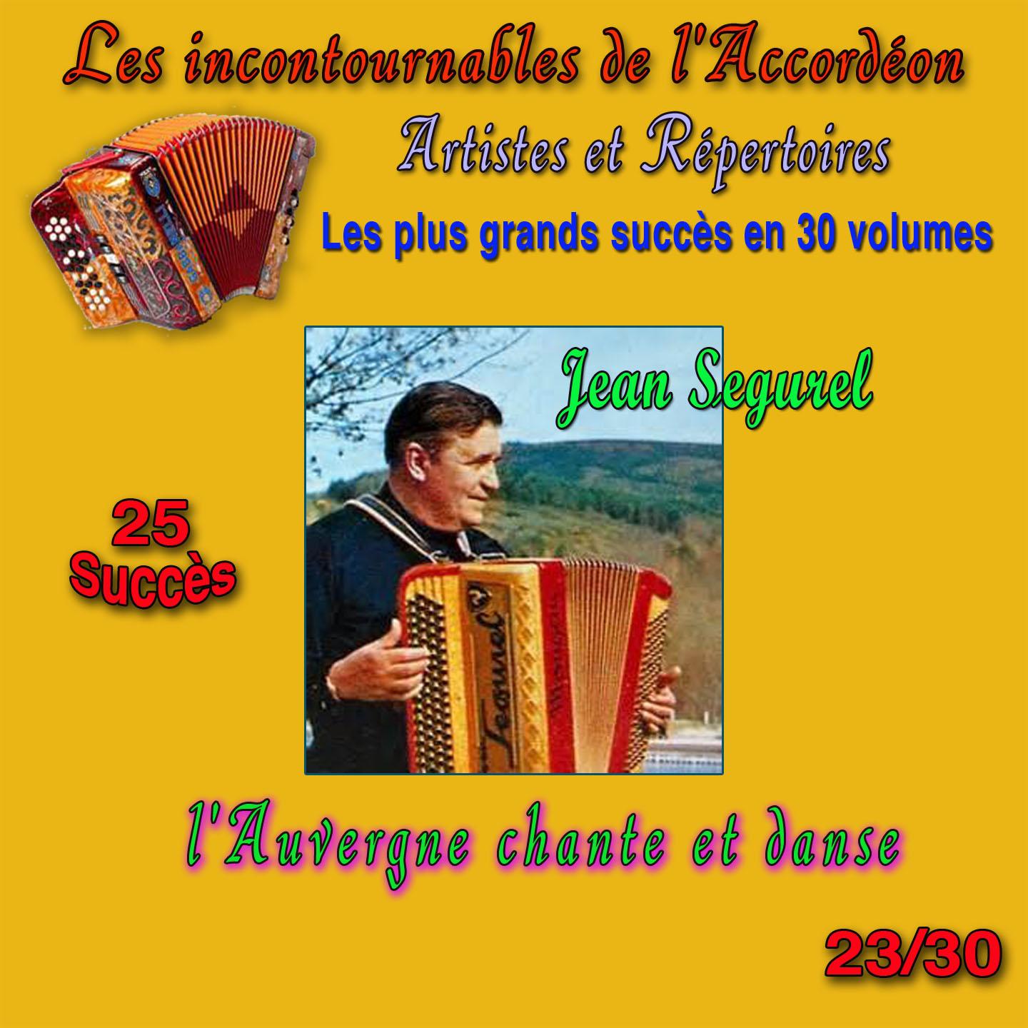 Постер альбома Les incontournables de l'accordéon, vol. 23 (L'Auvergne chante et danse) [25 succès]
