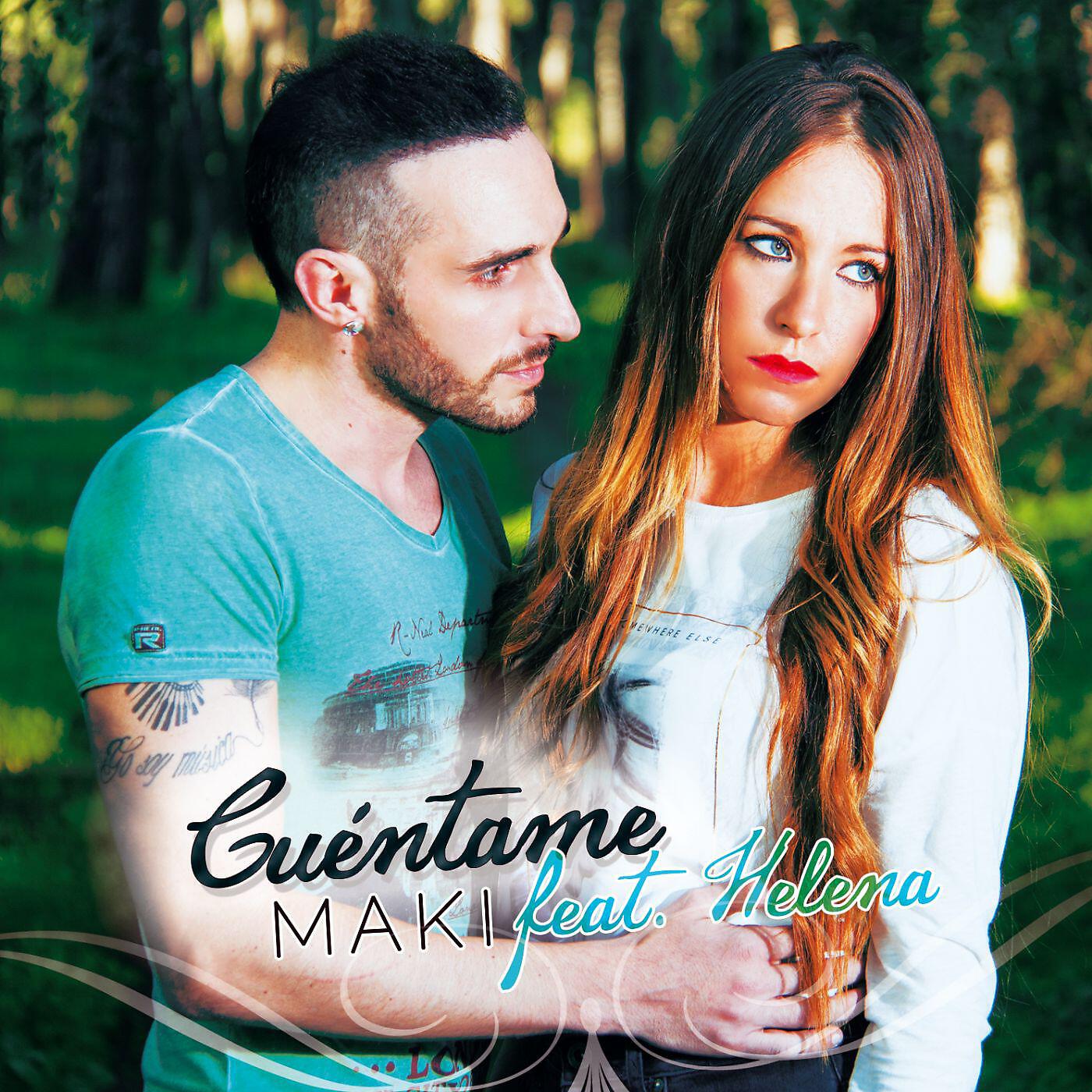Maki - Cuéntame (feat. Helena)