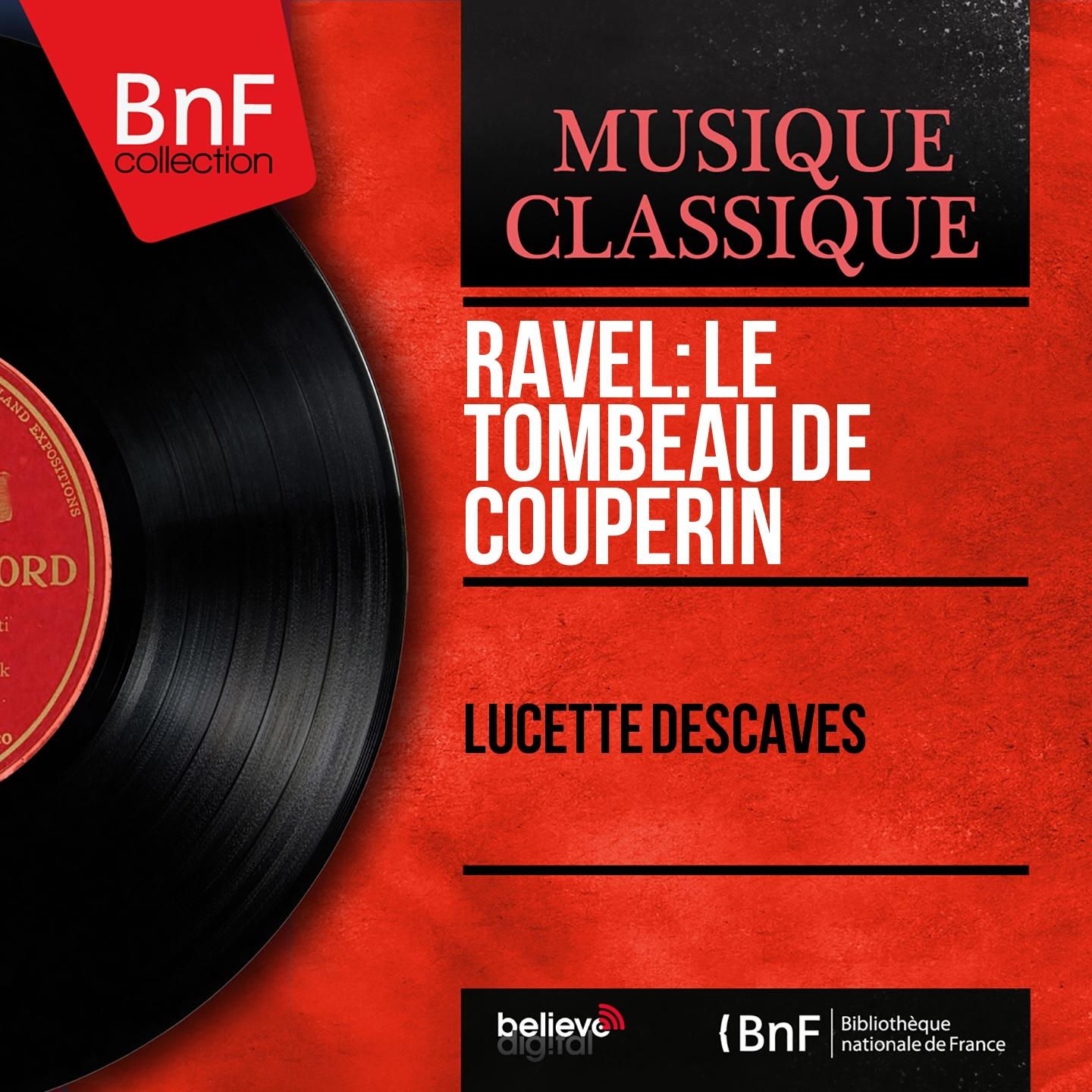 Постер альбома Ravel: Le tombeau de Couperin (Mono Version)