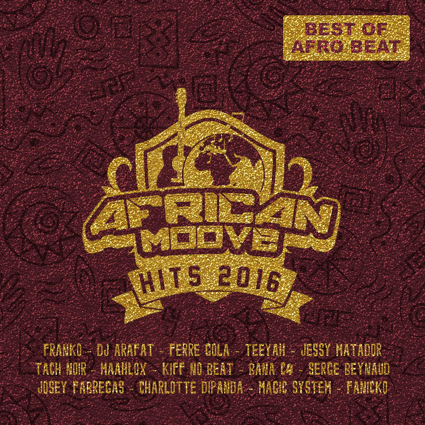 Постер альбома Africanmoove Hits 2016
