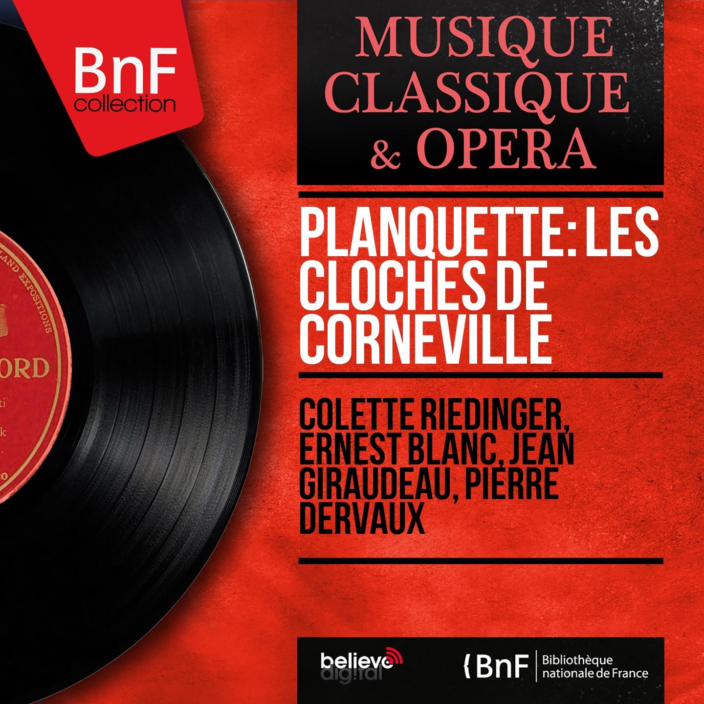Постер альбома Planquette: Les cloches de Corneville (Mono Version)