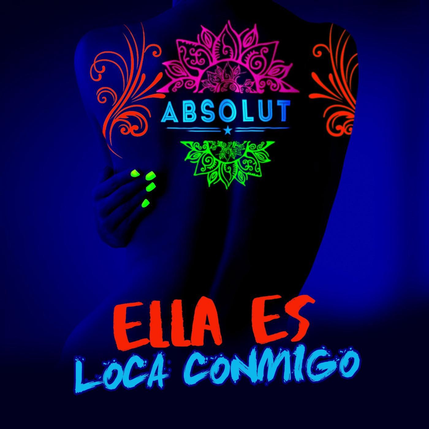 Постер альбома Ella Es Loca Conmigo