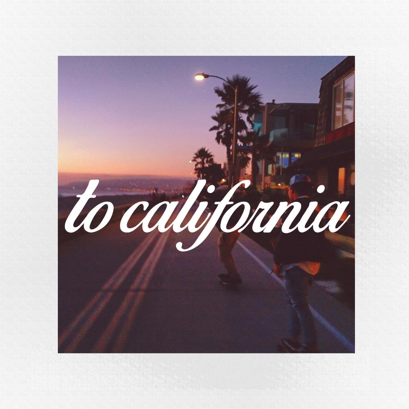 Постер альбома To California