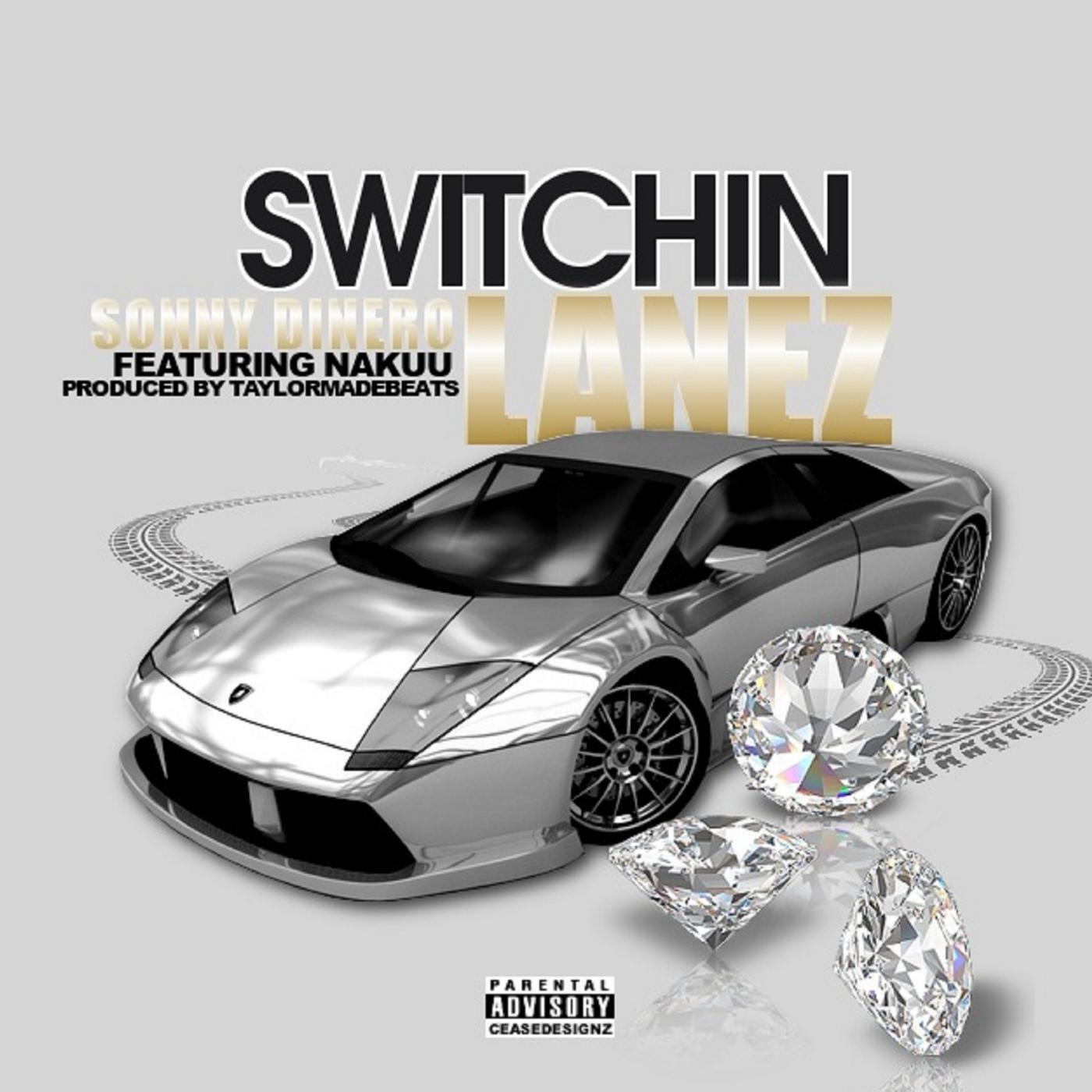 Sonny Dinero - Switchin Lanez (feat. Nakuu)