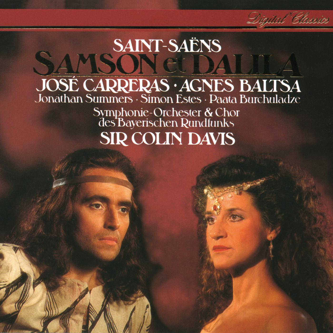 José Carreras - Saint-Saëns: Samson et Dalila, Op.47, R. 288 / Act 3 - 