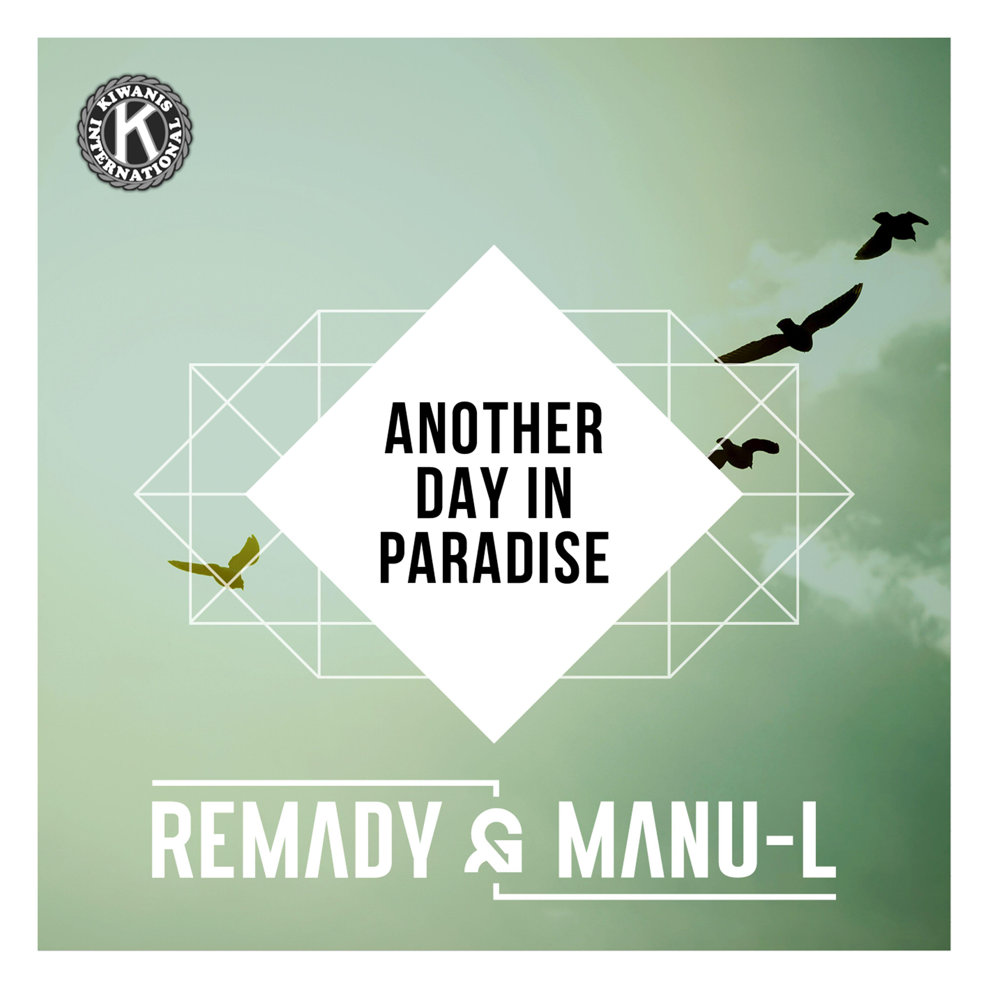 Remady - Another Day in Paradise