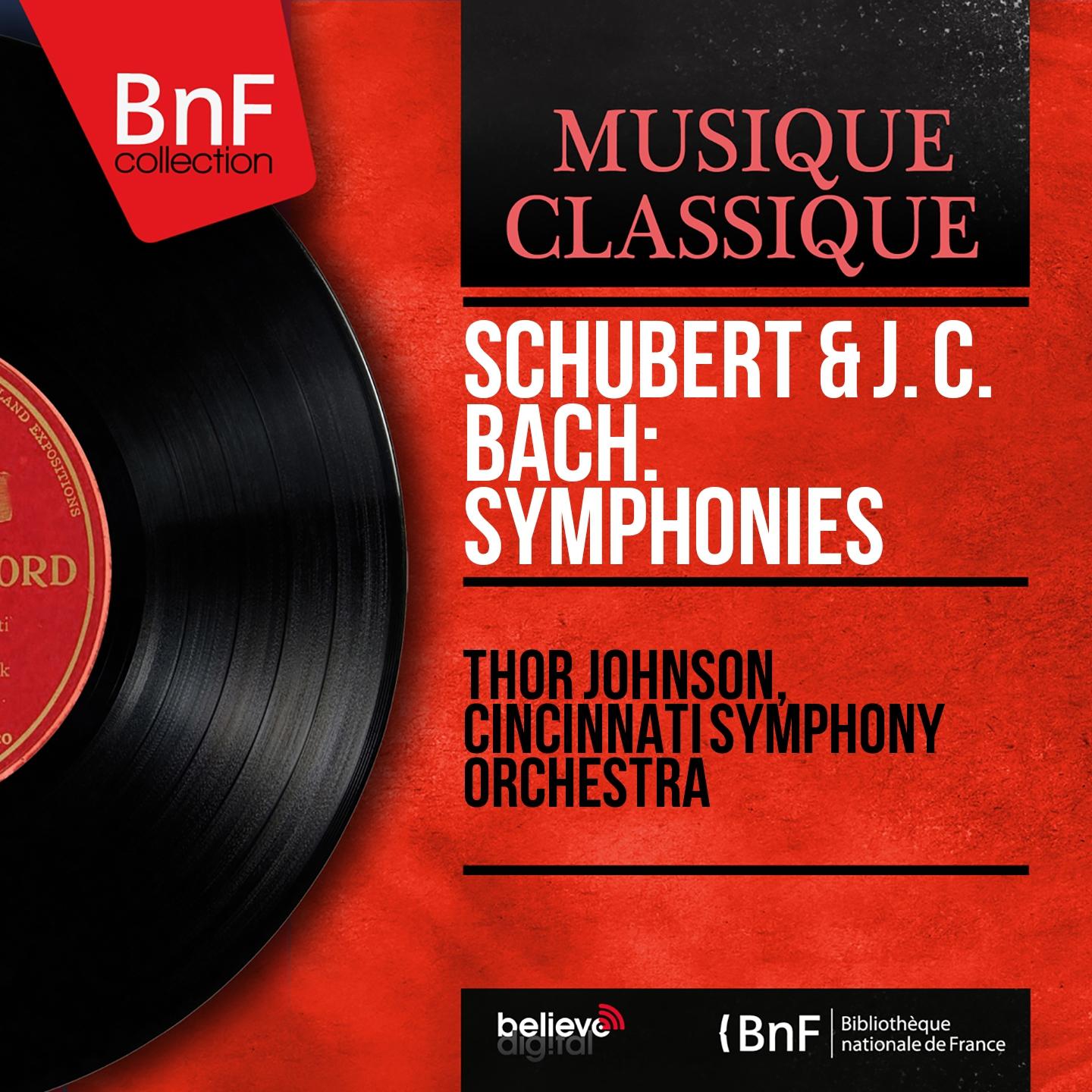 Постер альбома Schubert & J. C. Bach: Symphonies (Mono Version)