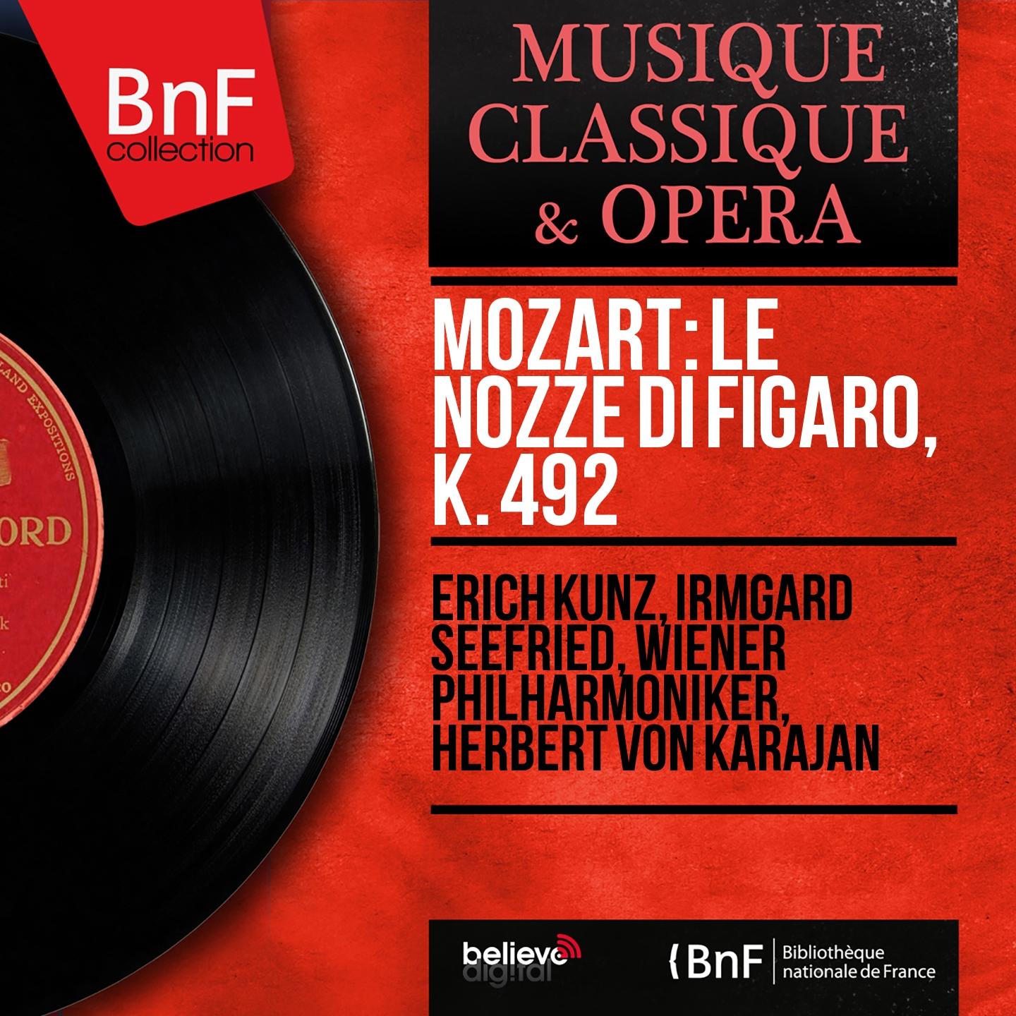 Постер альбома Mozart: Le nozze di Figaro, K. 492 (Mono Version)