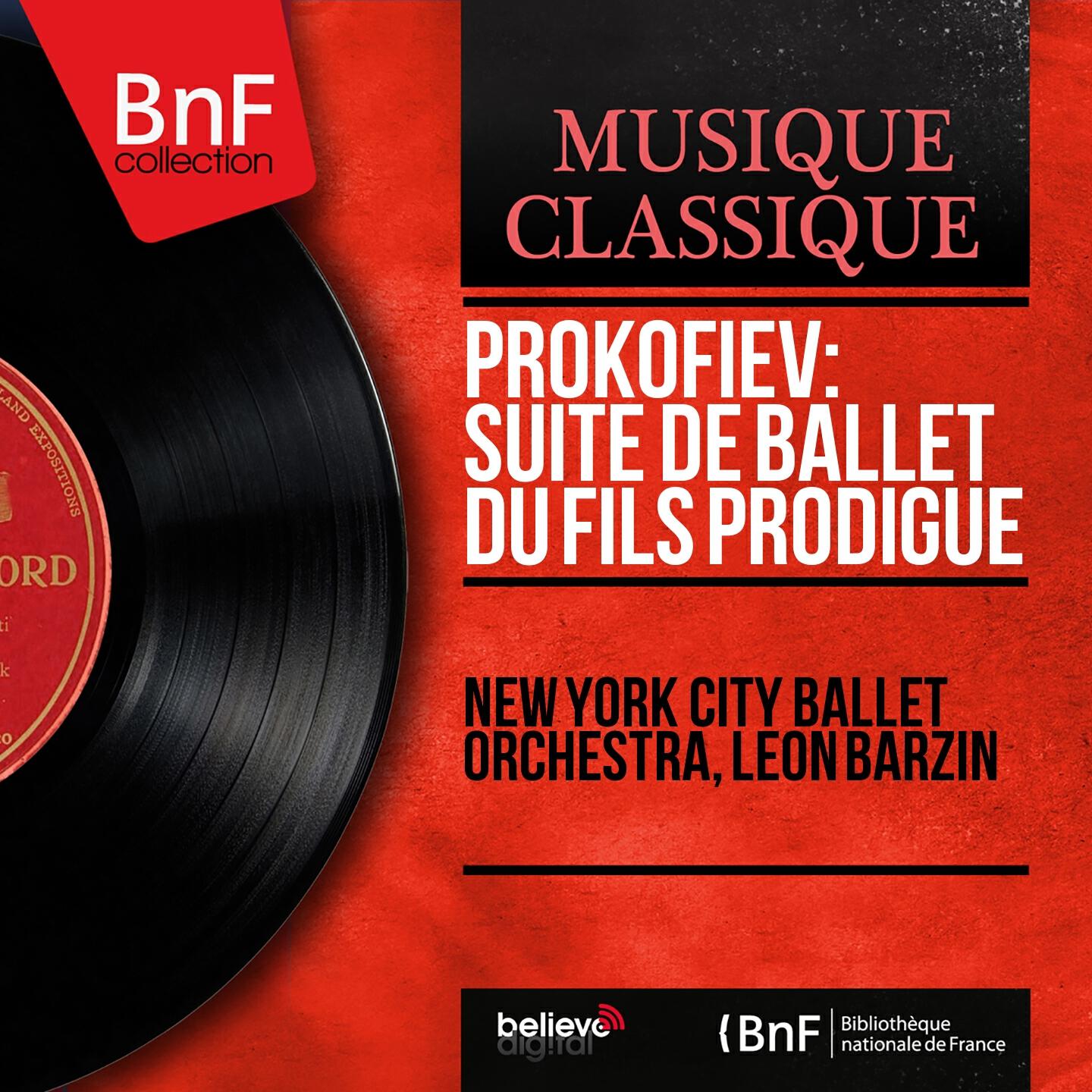 New York City Ballet Orchestra - Symphonic Suite from The Prodigal Son, Op. 46bis: Meeting Friends
