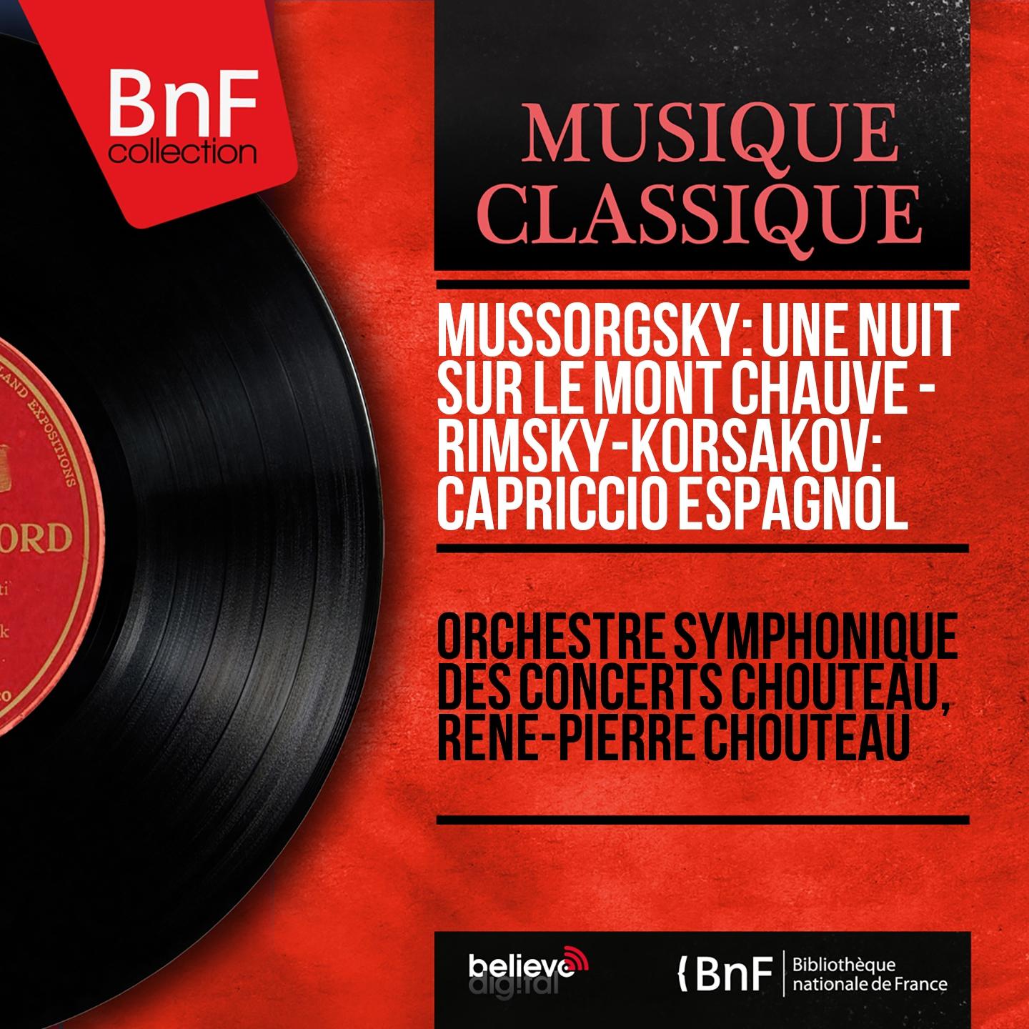 Постер альбома Mussorgsky: Une nuit sur le mont Chauve - Rimsky-Korsakov: Capriccio espagnol (Mono Version)