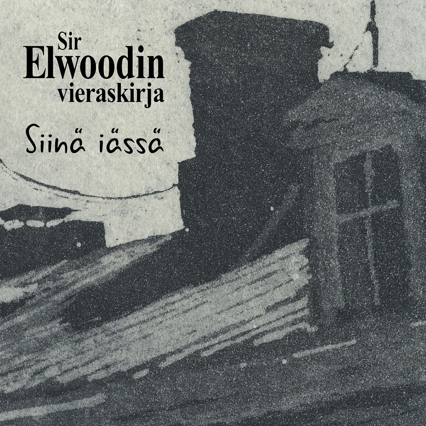 Sir Elwoodin vieraskirja - Siinä iässä