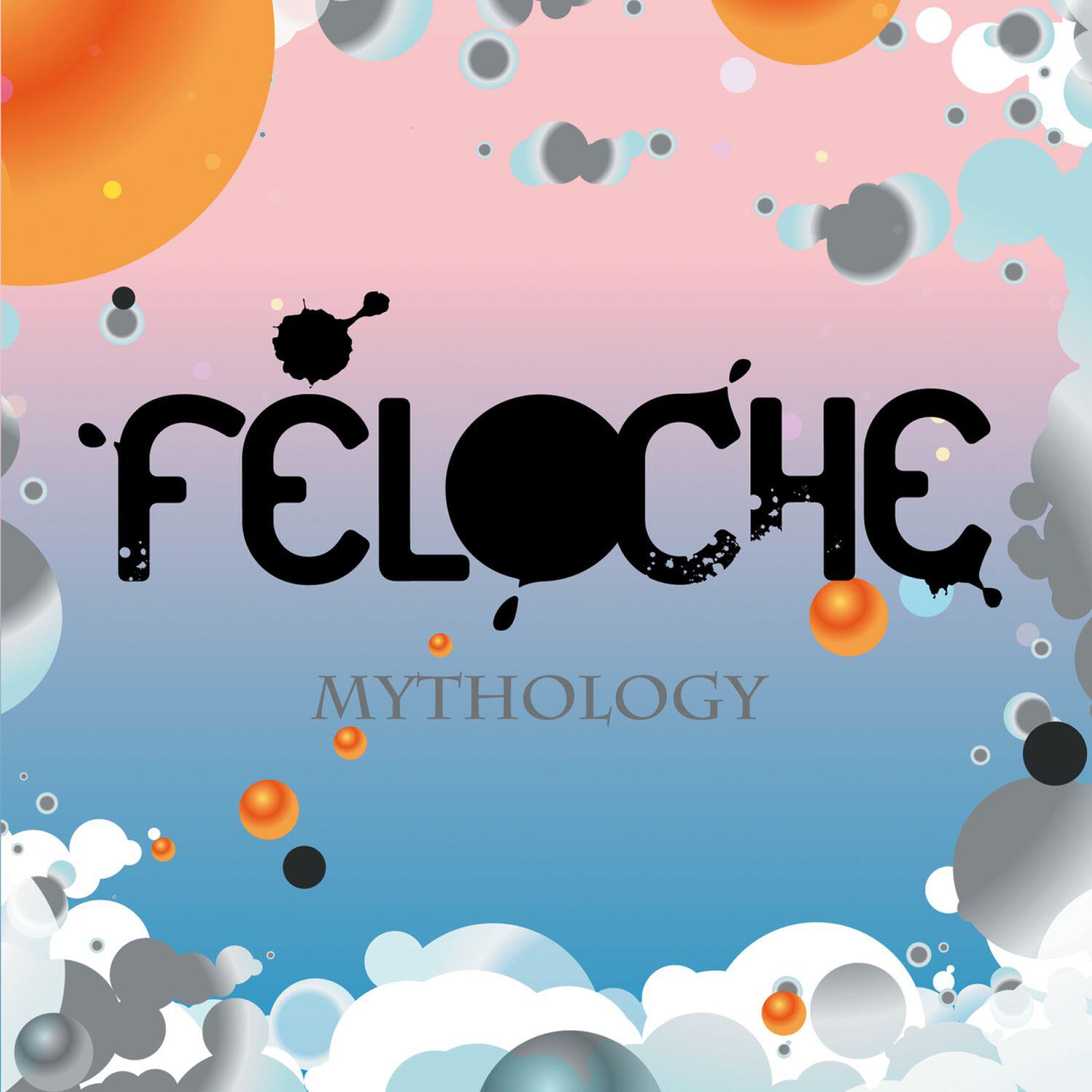 Feloche - Mythologie (feat. Rona Hartner)