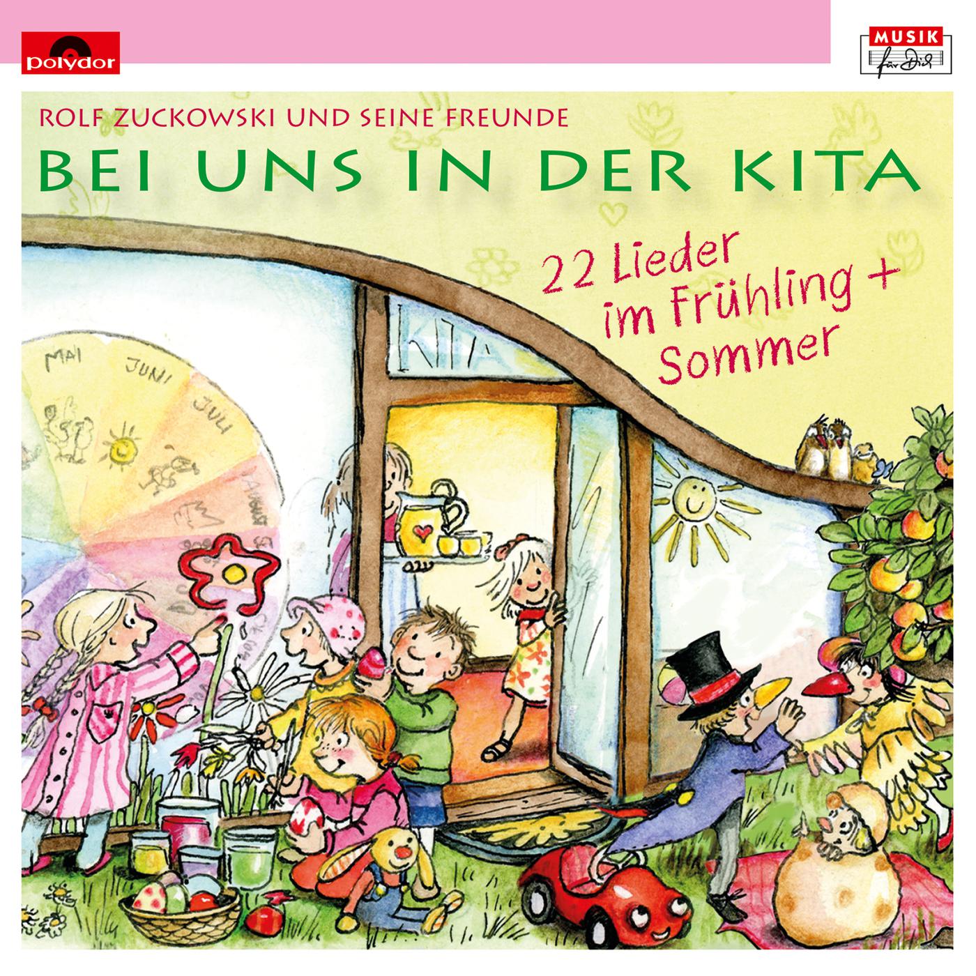Постер альбома Bei uns in der Kita - 22 Lieder im Frühling + Sommer