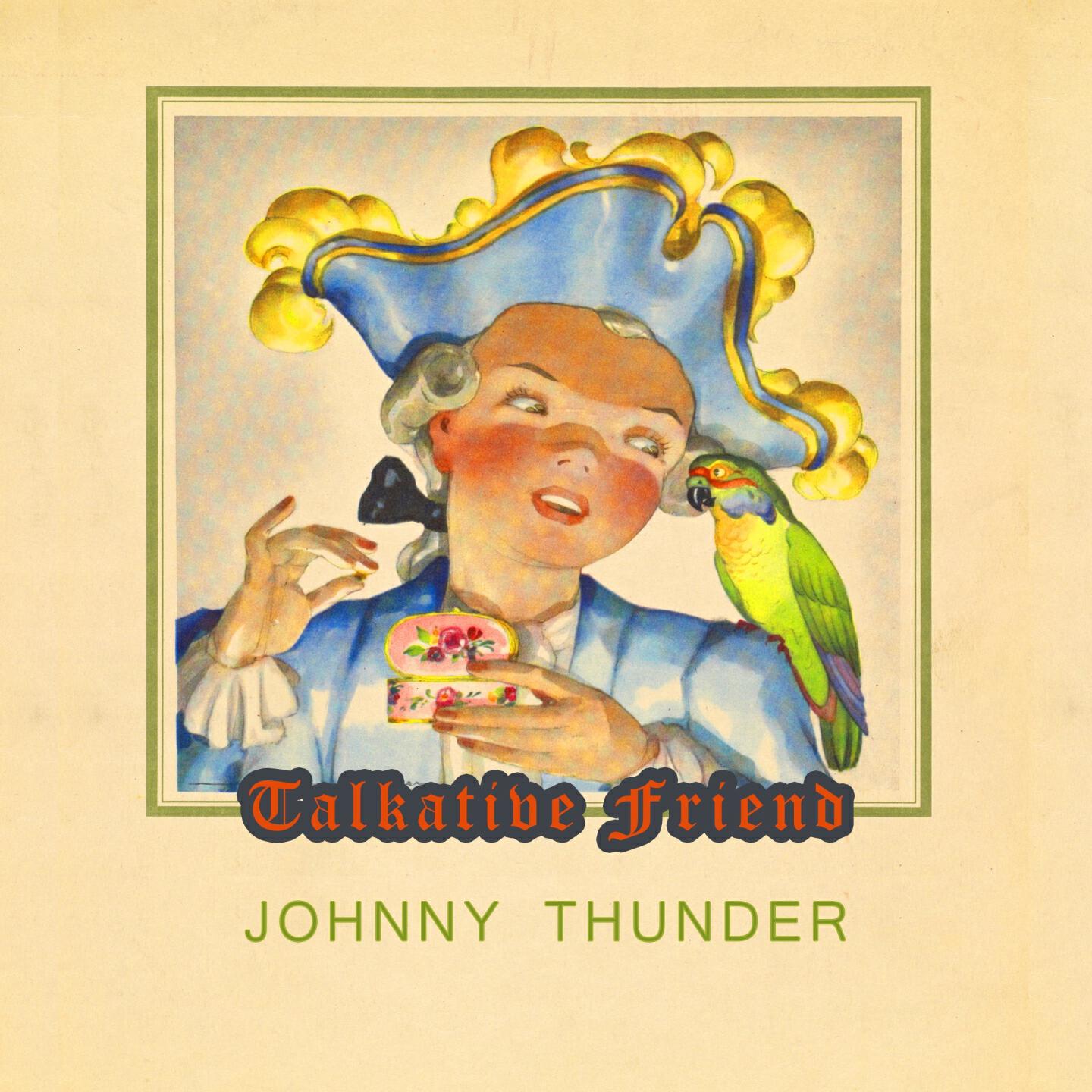 Johnny THunder - All 'Round In A Circle