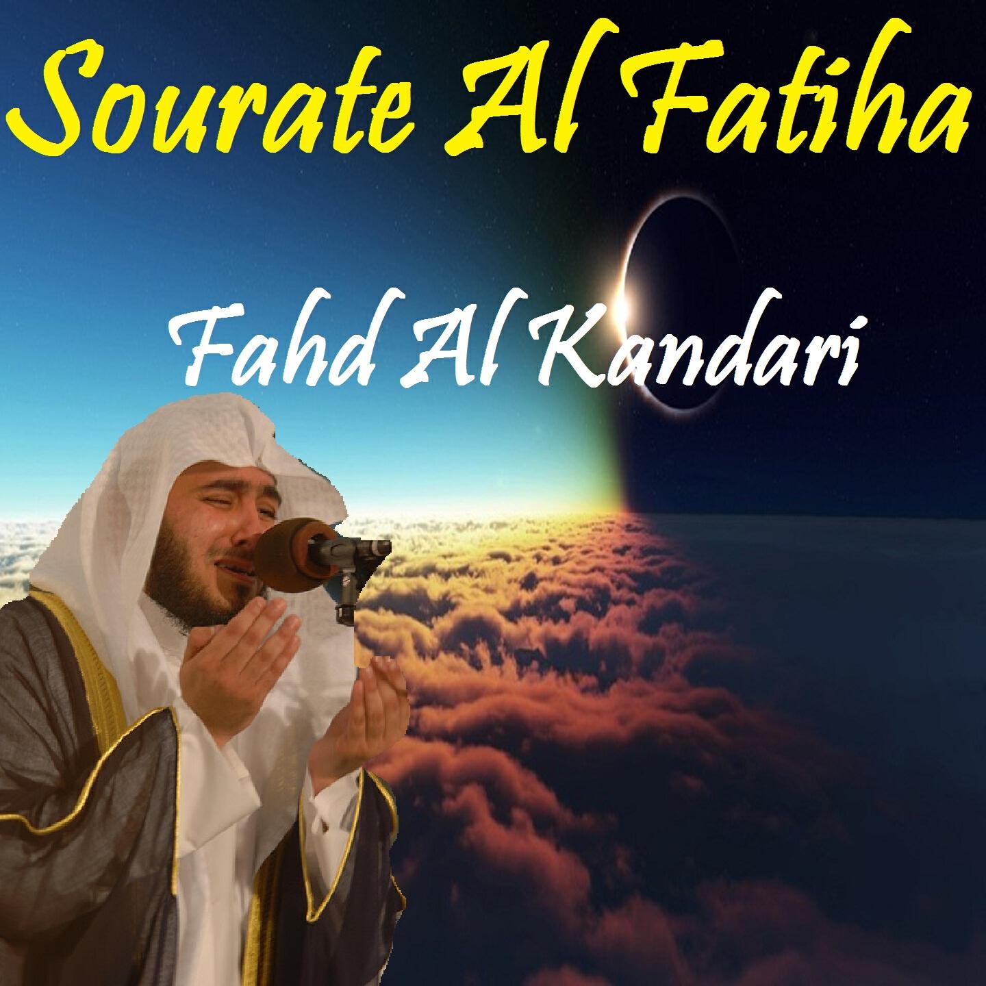 Fahd Al Kandari - Sourate Al Fatiha (Quran)