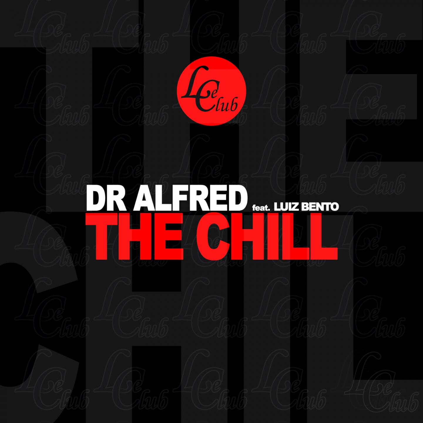 Dr. Alfred - The Chill (Ruben Zurita Remix)