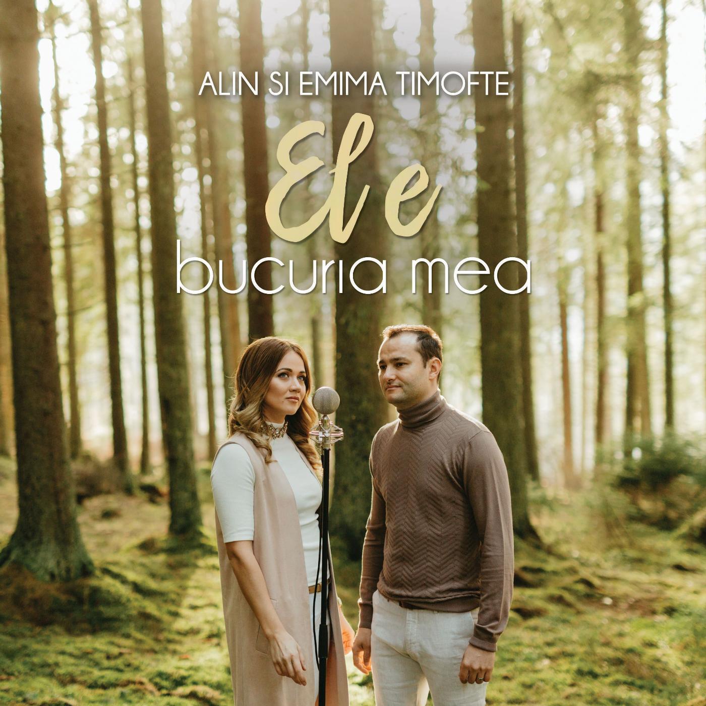 Alin Si Emima Timofte - El E Bucuria Mea (feat. Emma Repede & Otto Pascal)
