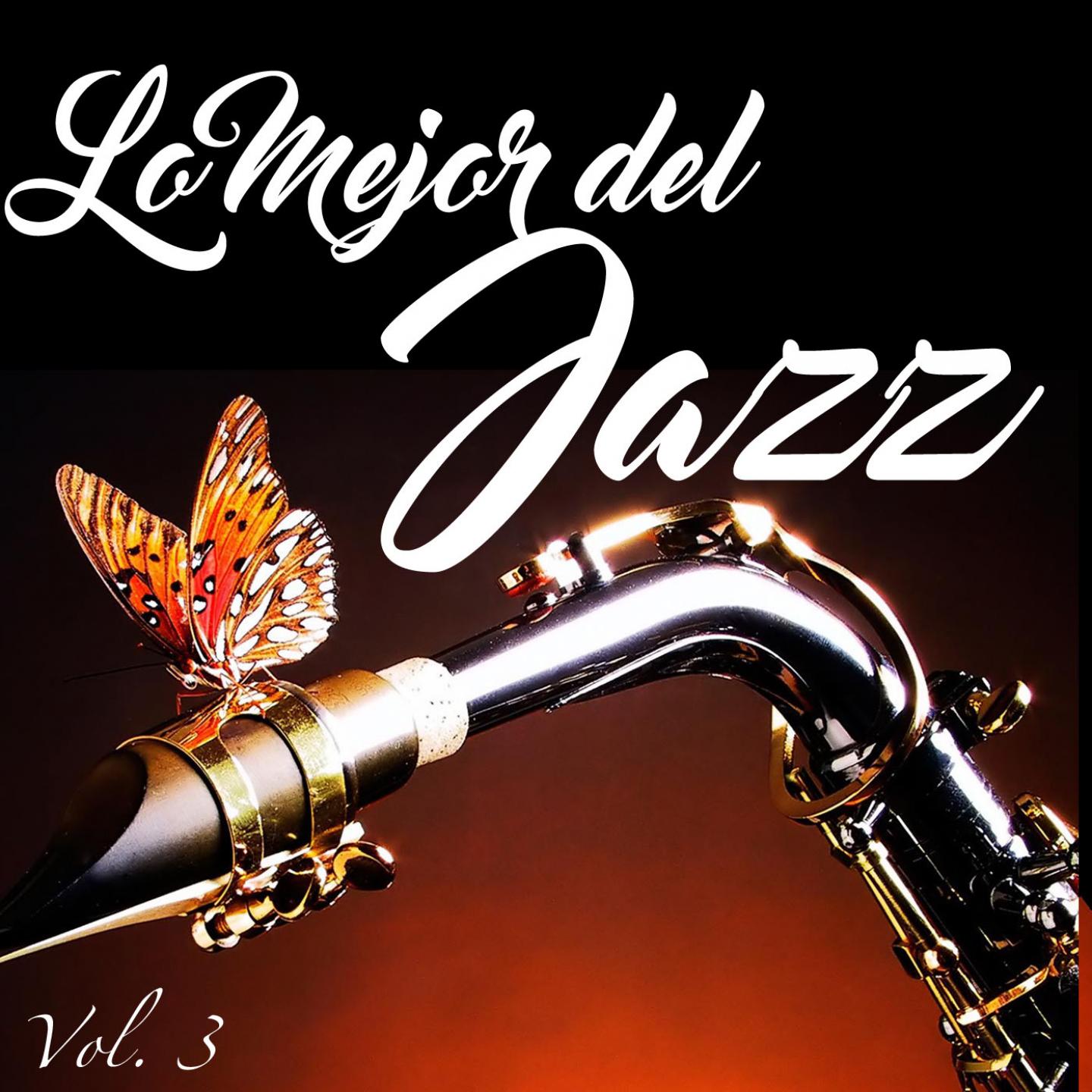 Постер альбома Lo Mejor Del Jazz, Vol. 3