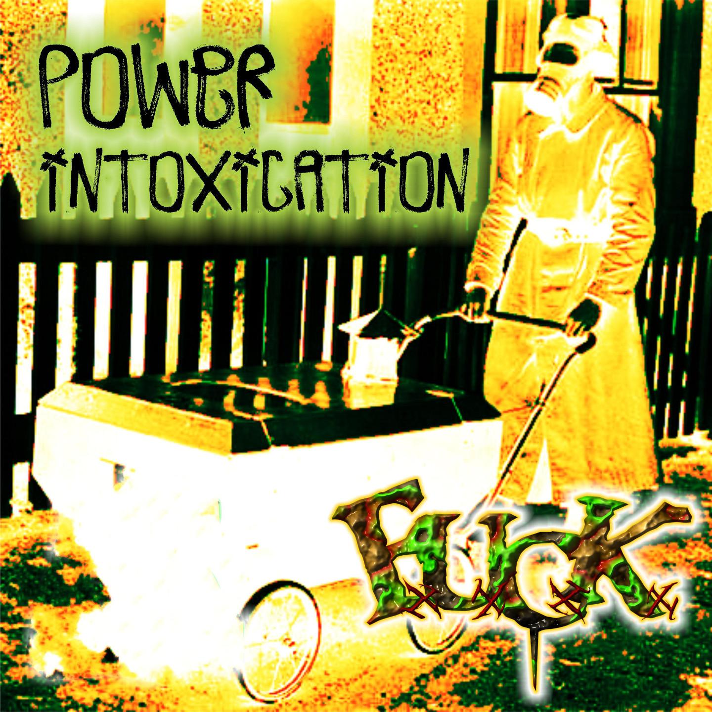 Постер альбома Power Intoxication