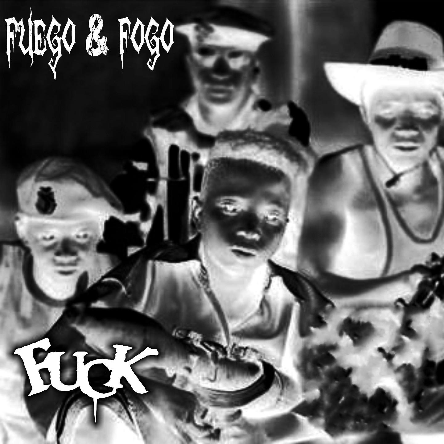 Постер альбома Fuego and Fogo