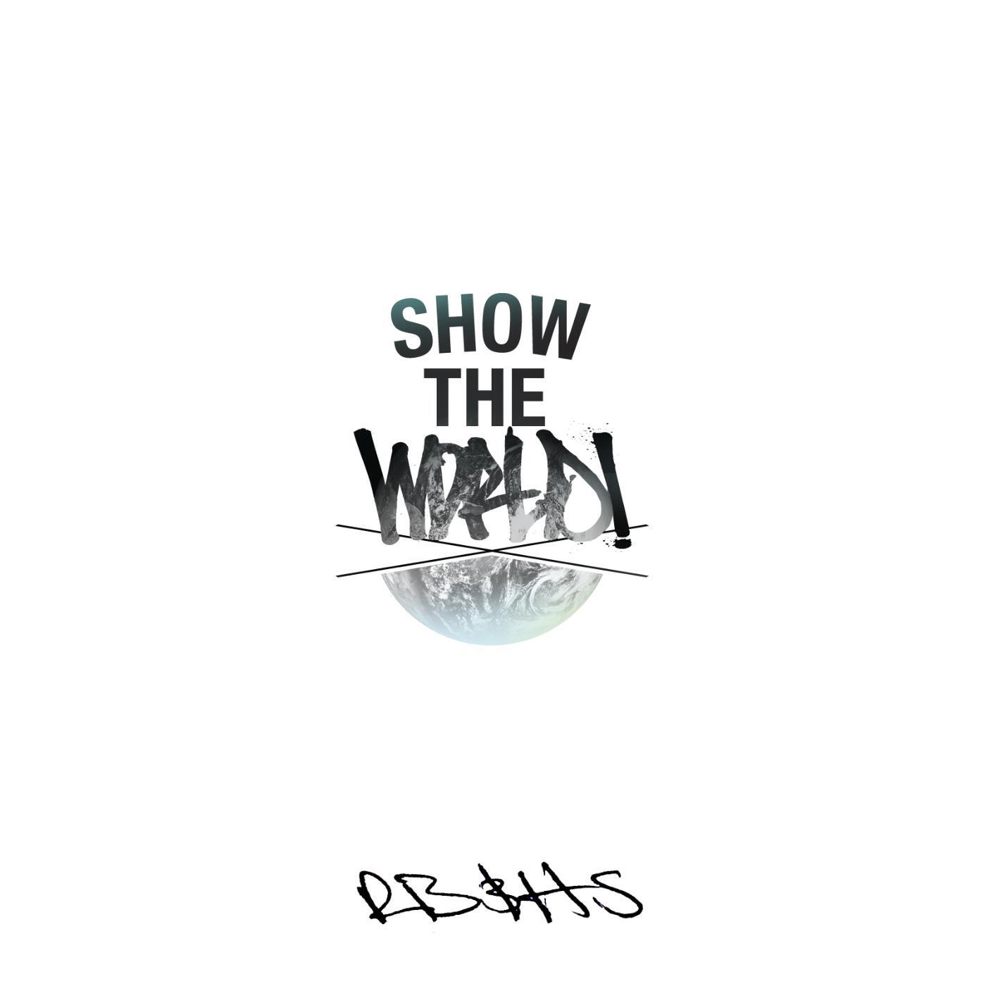 Rob Bailey & The Hustle Standard - Show the World