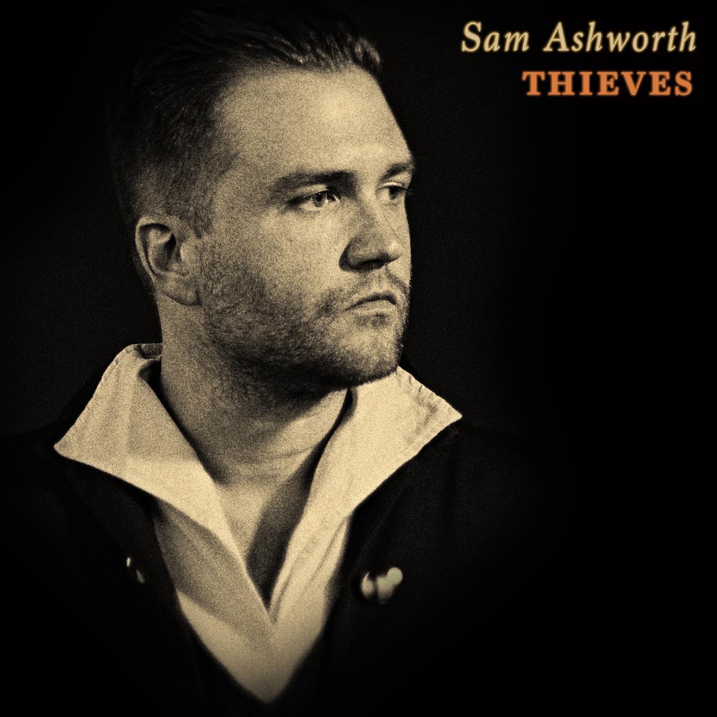 Sam Ashworth - Little I Knew