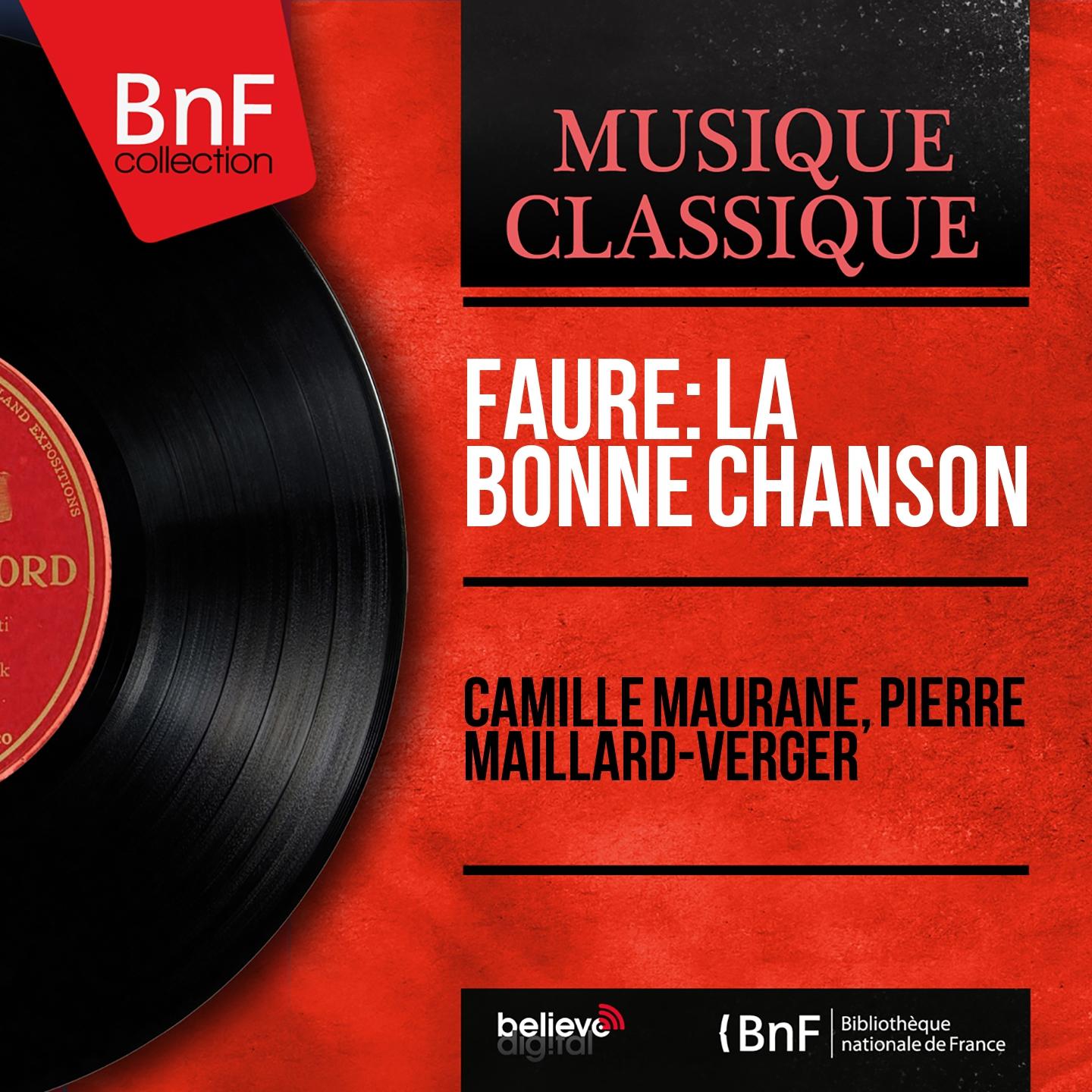 Постер альбома Fauré: La bonne chanson (Mono Version)