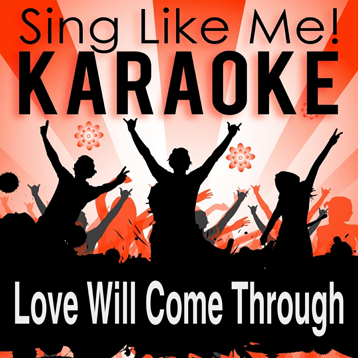 La-Le-Lu - Love Will Come Through (Karaoke Version) (Originally Performed By Travis)
