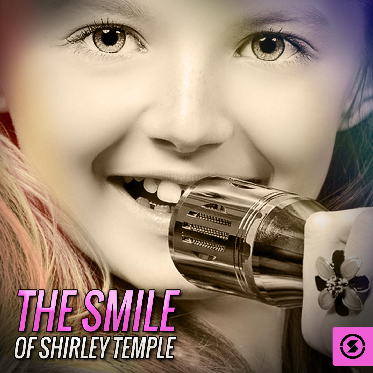 Постер альбома The Smile of Shirley Temple