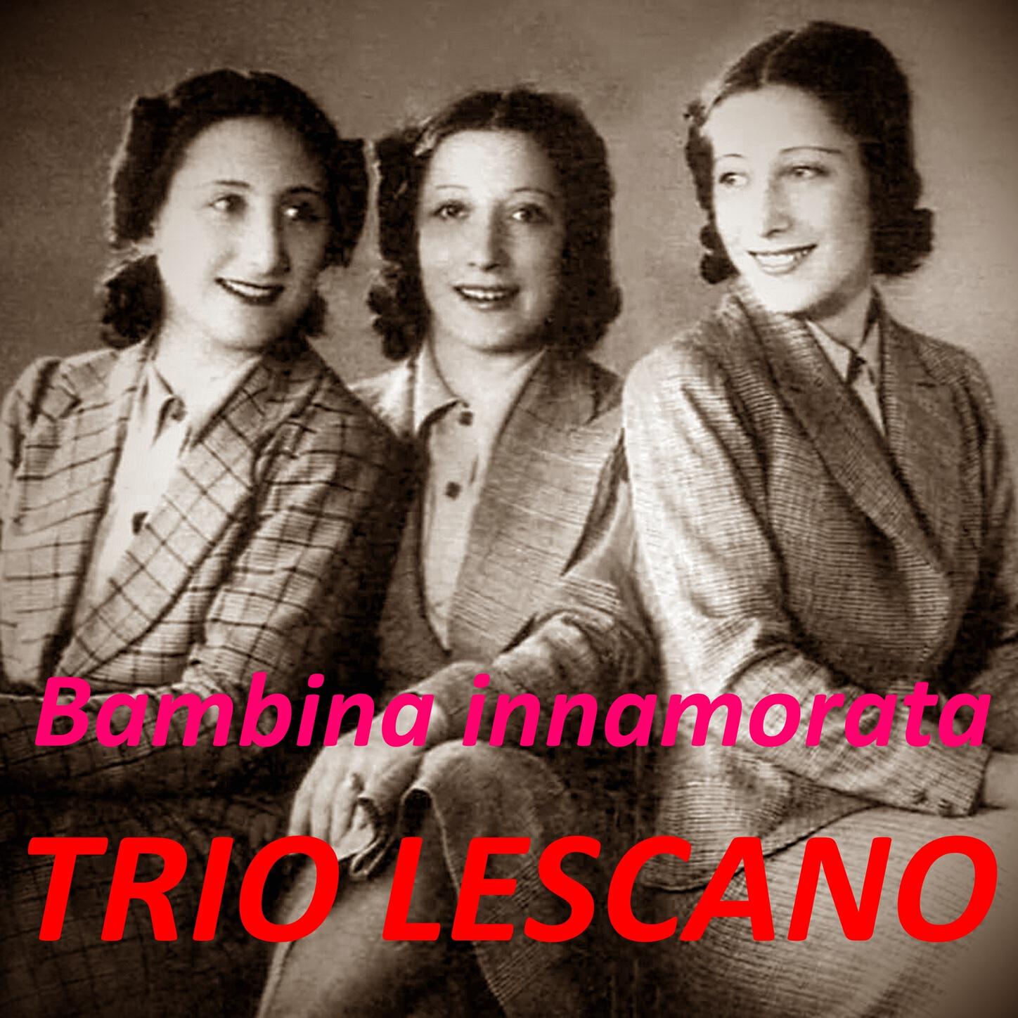 Trio Lescano - Senza parlare