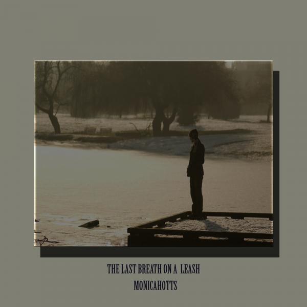 Monicahotts - Leash On The Last Breath
