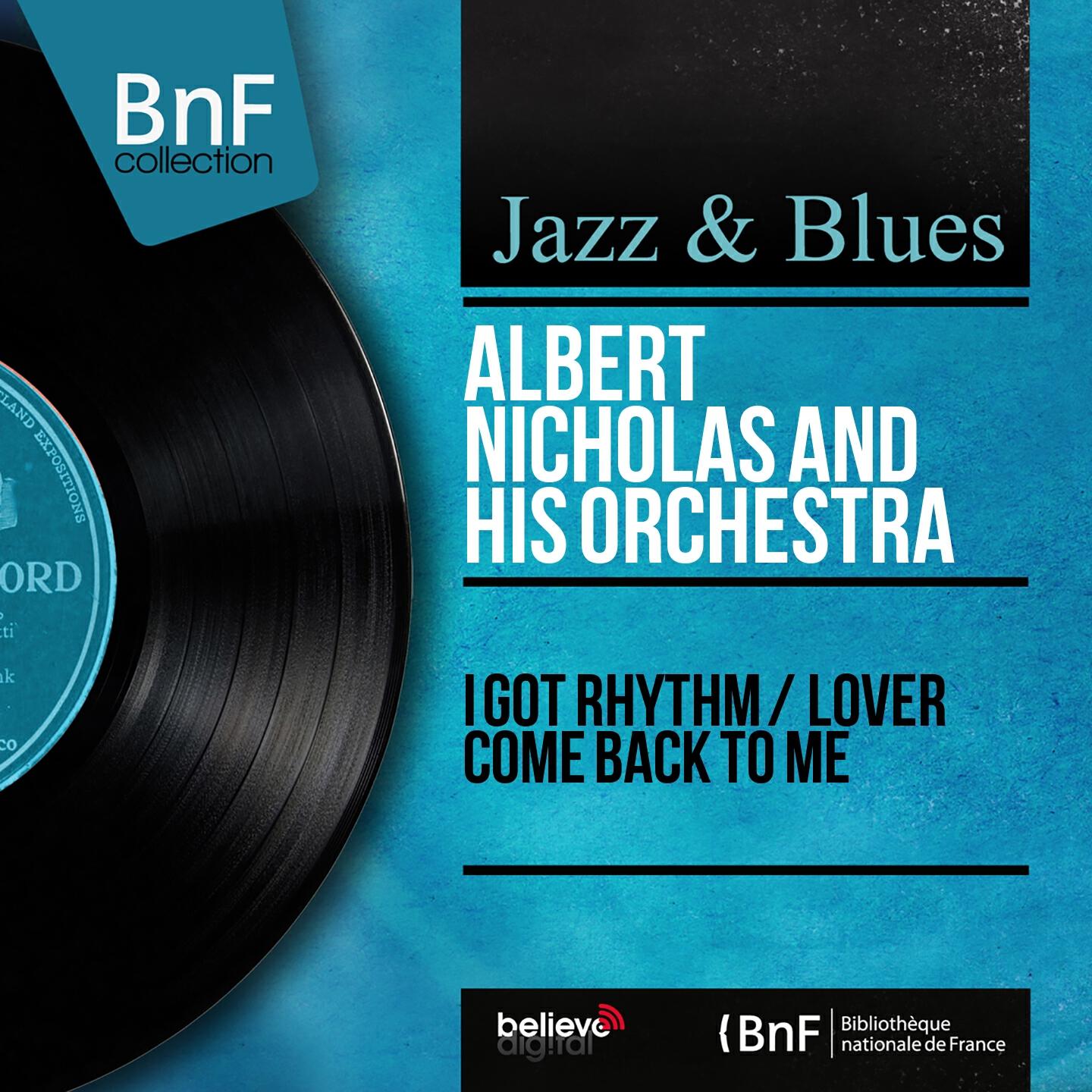 Albert Nicholas - Lover Come Back to Me
