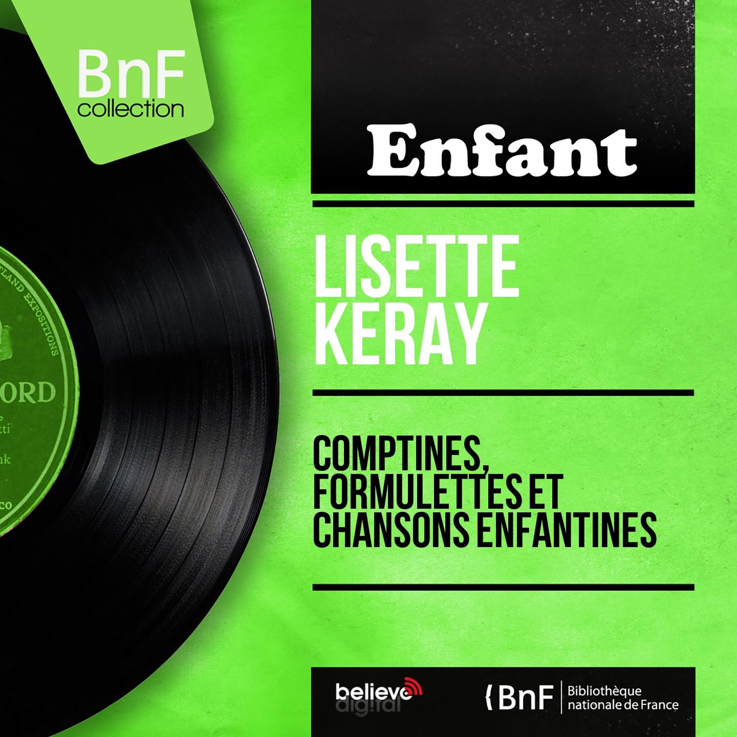 Постер альбома Comptines, formulettes et chansons enfantines (Mono Version)
