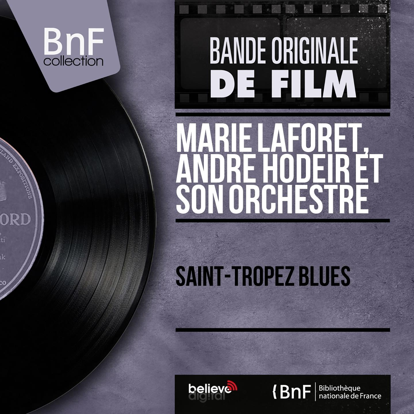 Постер альбома Saint-Tropez blues (Original Motion Picture Soundtrack, Mono Version)