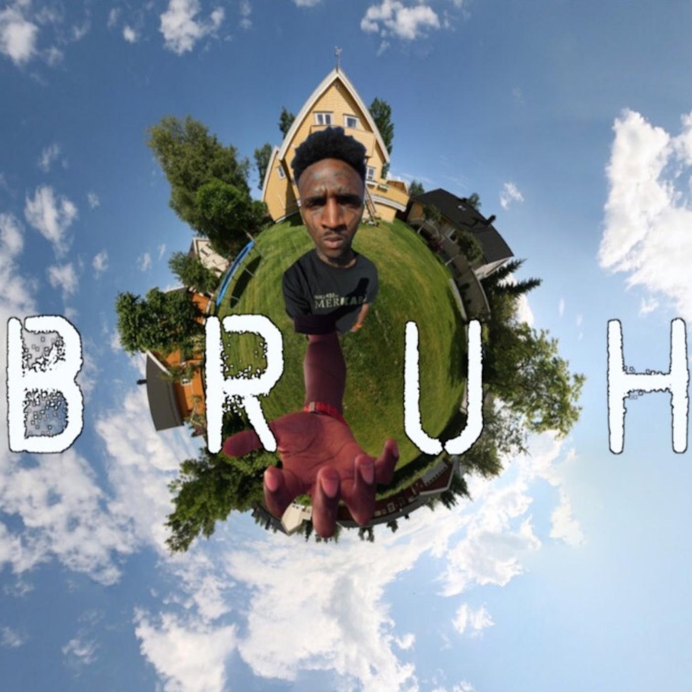 Daylyt - Bruh