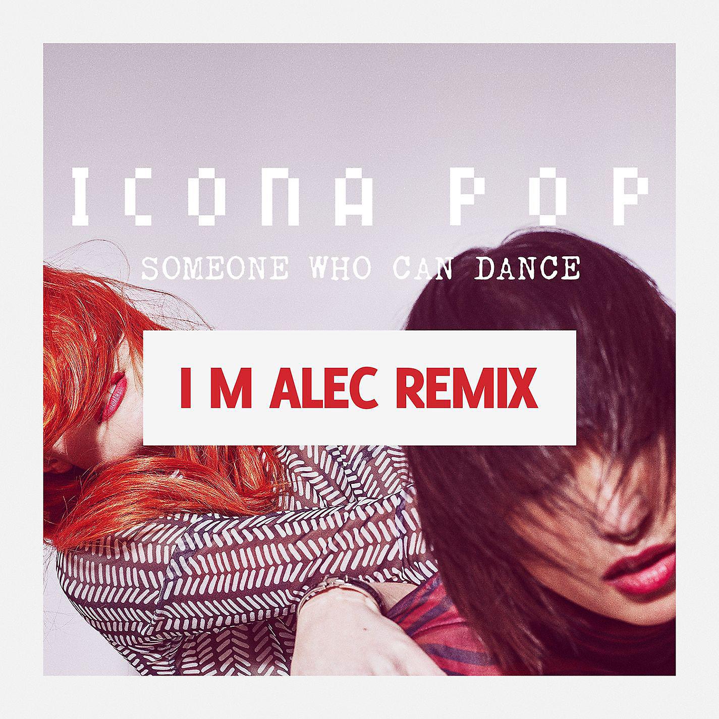 Постер альбома Someone Who Can Dance (Remixes)