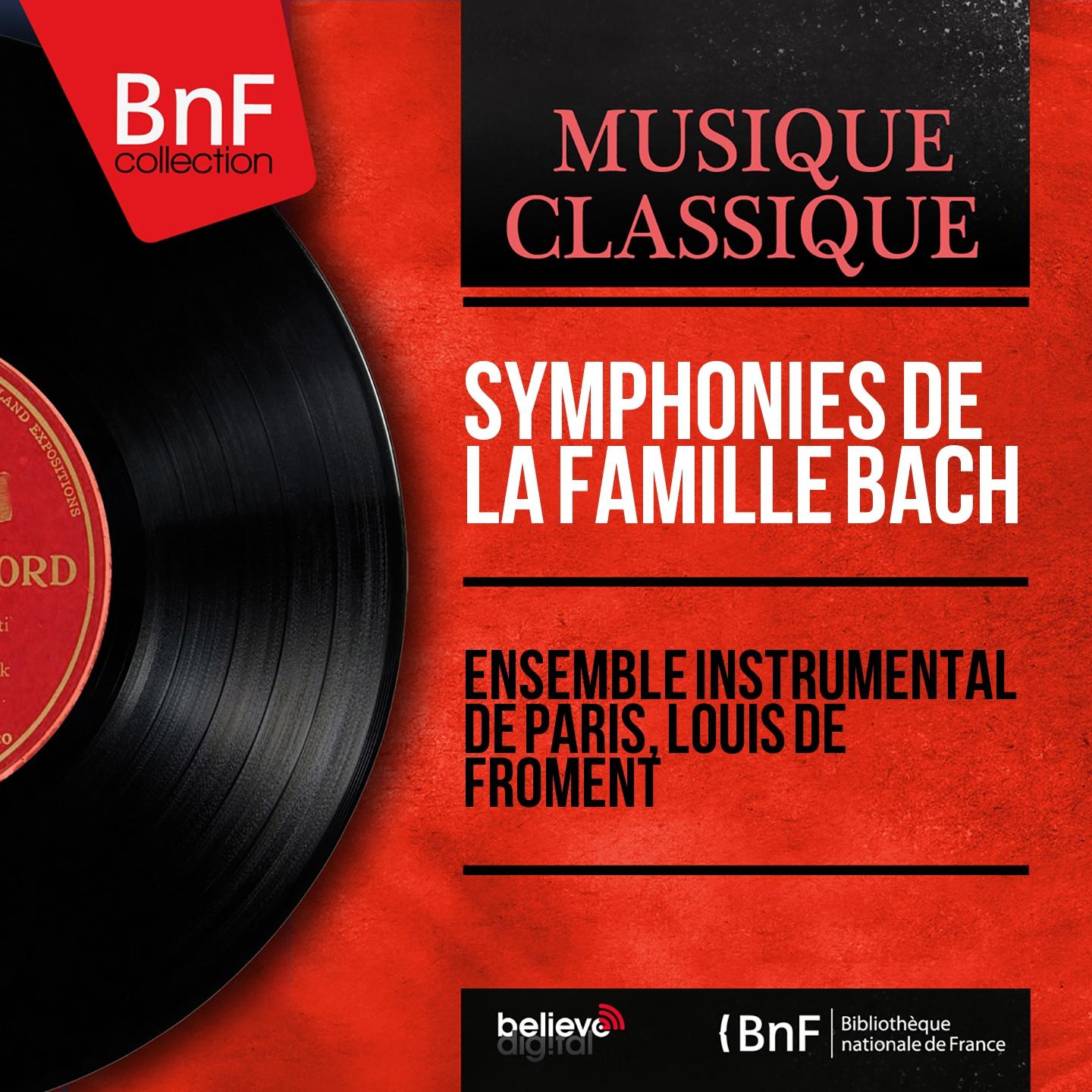 Постер альбома Symphonies de la famille Bach (Mono Version)