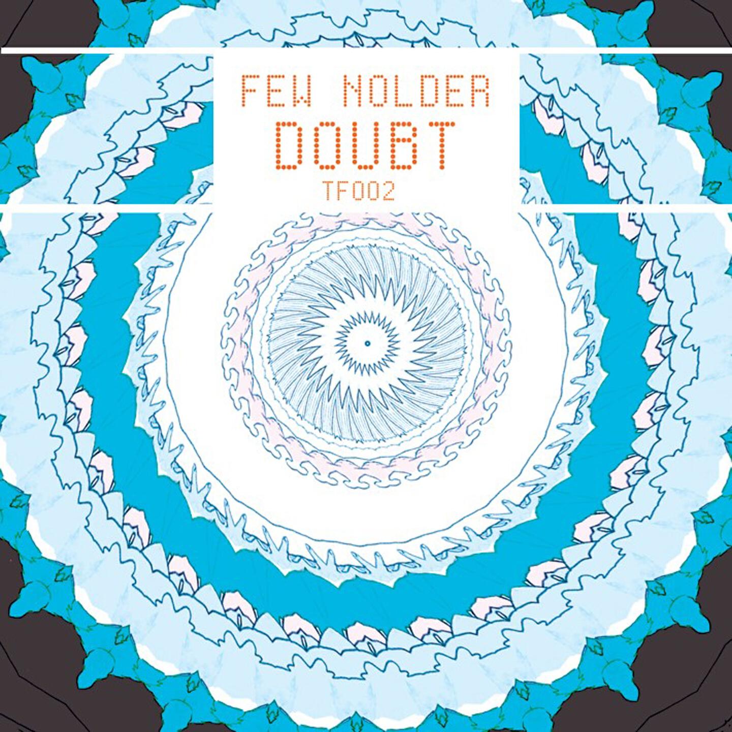 Few Nolder - Touch My Organ
