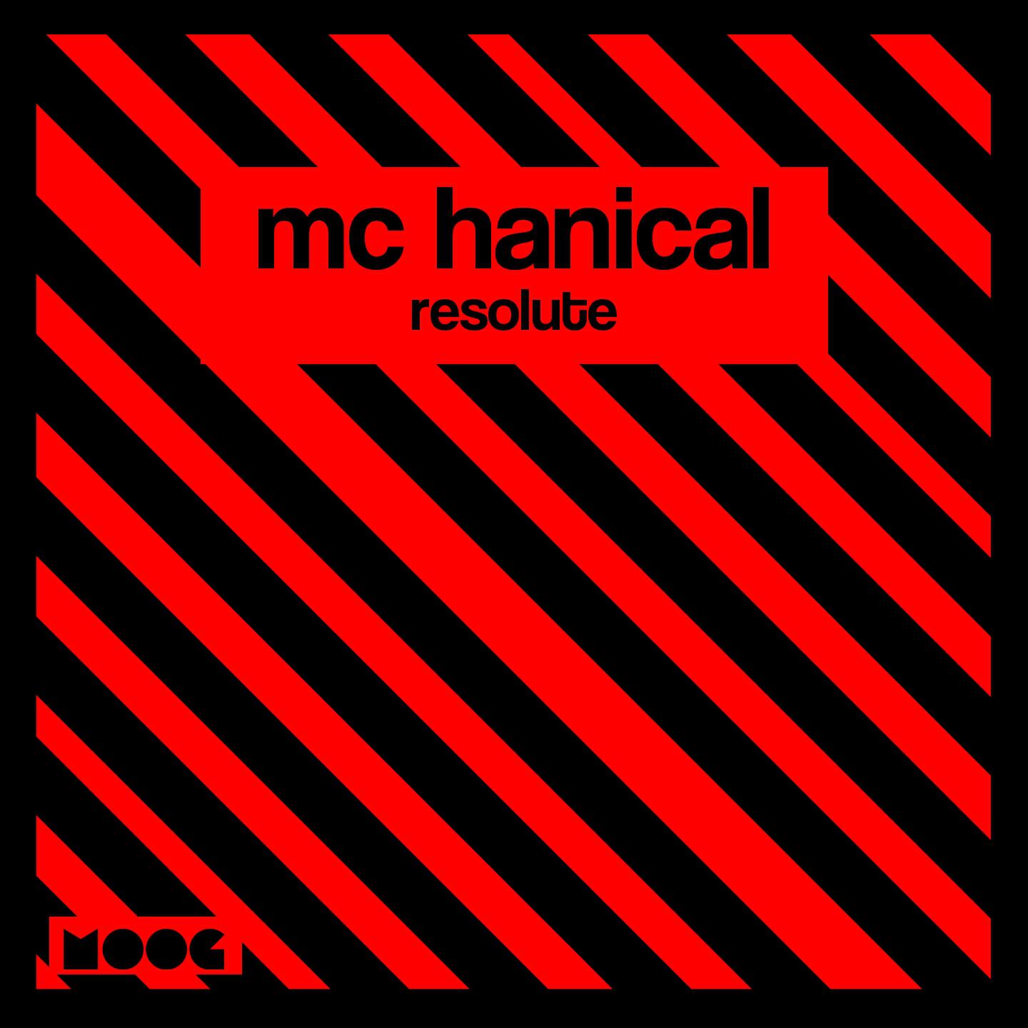 Mc Hanical - Resolute