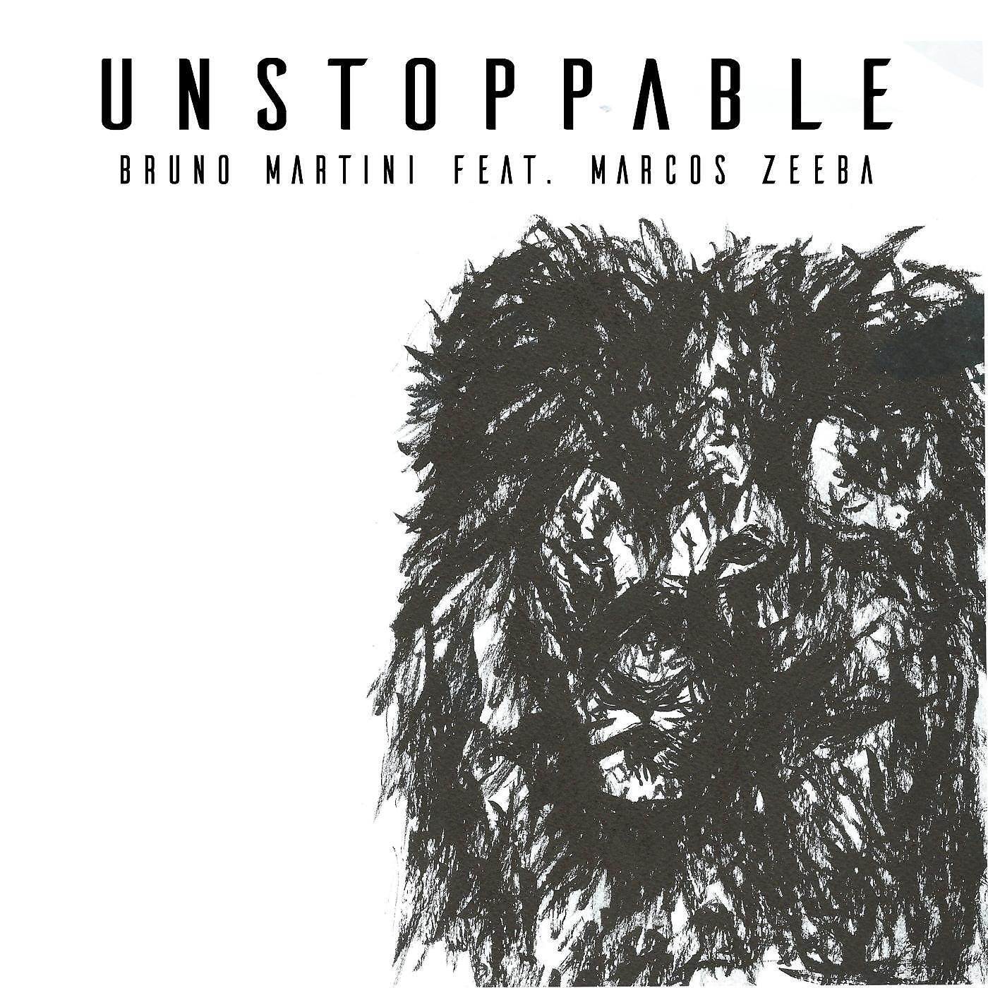 Bruno Martini - Unstoppable (Radio Edit) [feat. Marcos Zeeba]