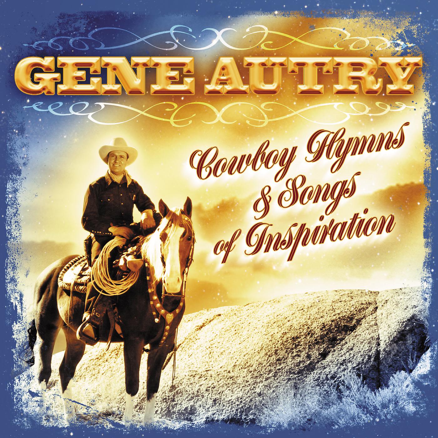 Постер альбома Cowboy Hymns & Songs Of Inspiration