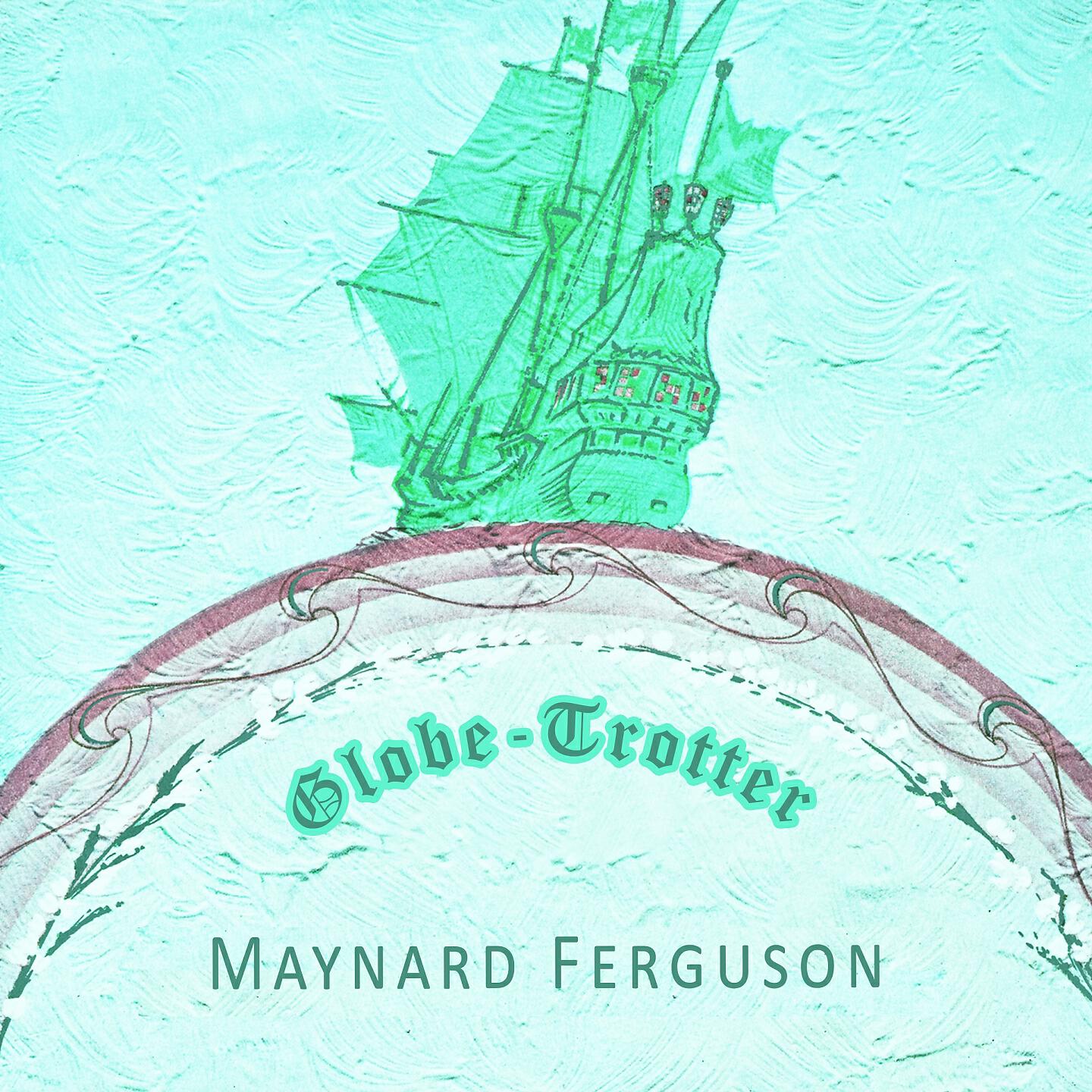 Maynard Ferguson - Say It With Trumpets