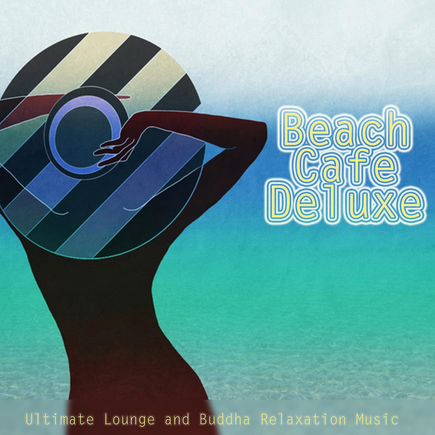 Постер альбома Beach Cafe Deluxe