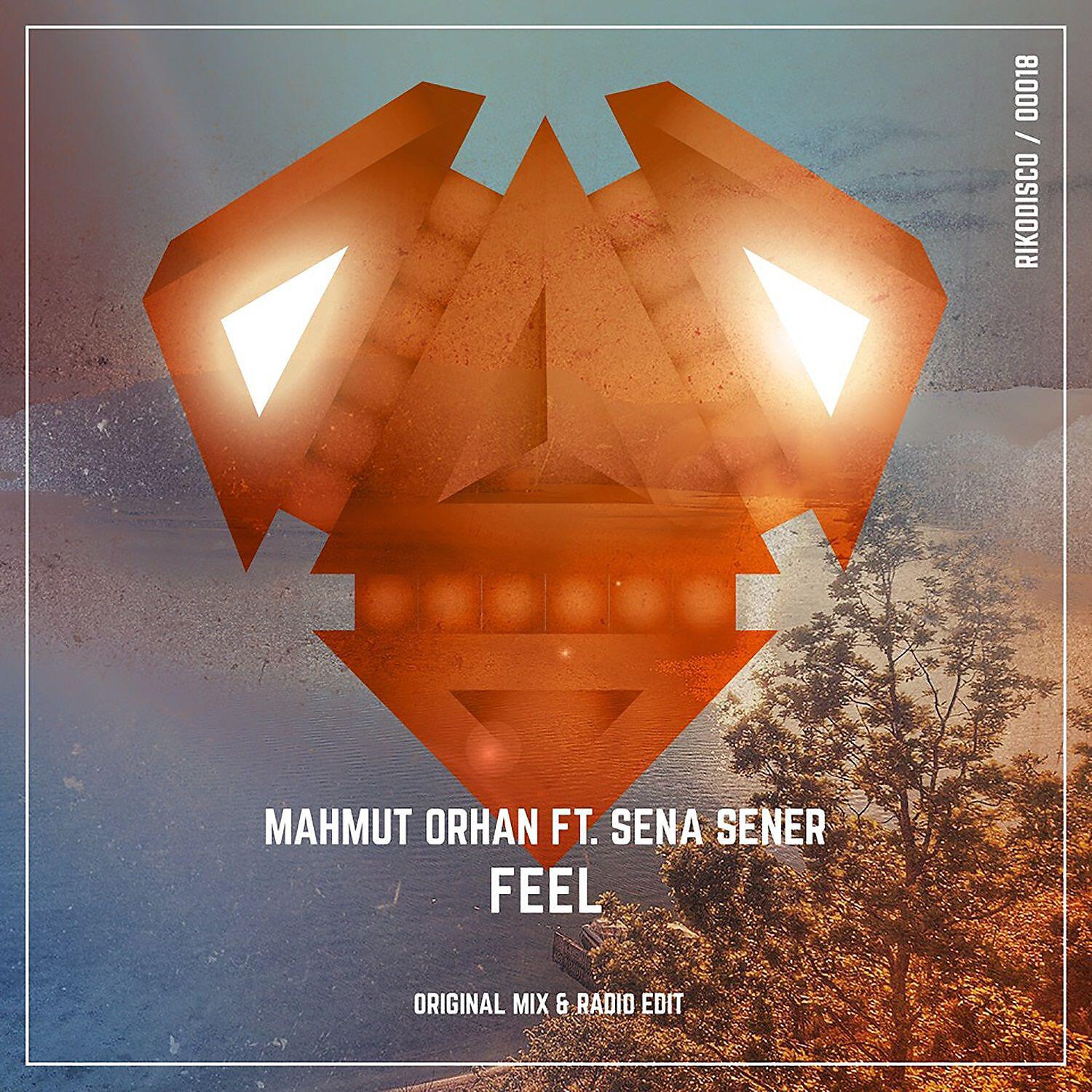 Mahmut Orhan - Feel (feat. Sena Sener)