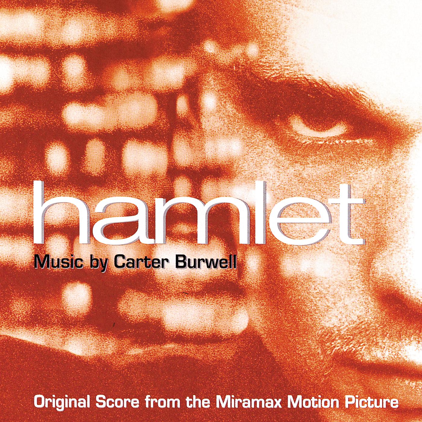 Постер альбома Hamlet (Original Score From The Miramax Motion Picture)