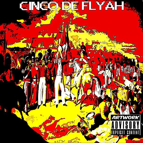 Постер альбома Cinco De Flyah