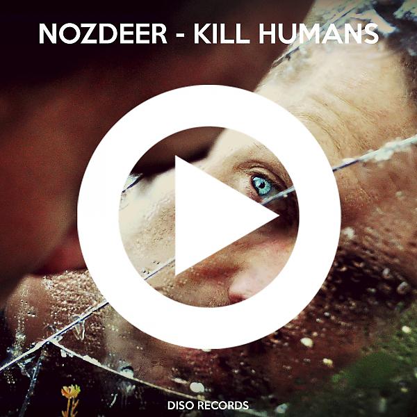 Постер альбома Kill Humans